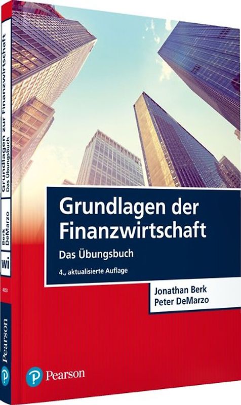 Grundlagen der Finanzwirtschaft - Das Übungsbuch
