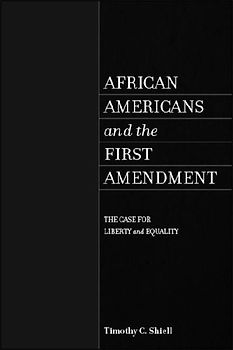 African Americans and the First Amendment