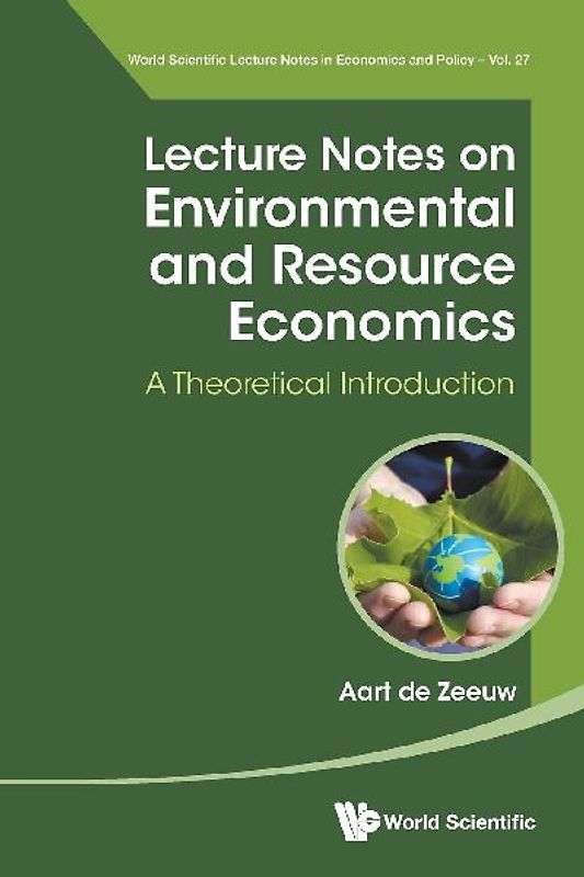 LECTURE NOTES ON ENVIRONMENTAL AND RESOURCE ECONOMICS
