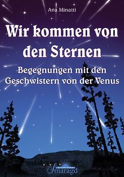 Wir kommen von den Sternen