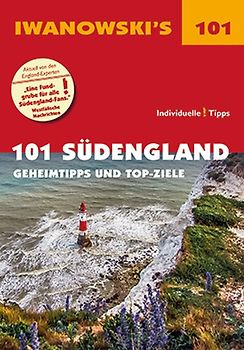101 Südengland - Reiseführer von Iwanowski