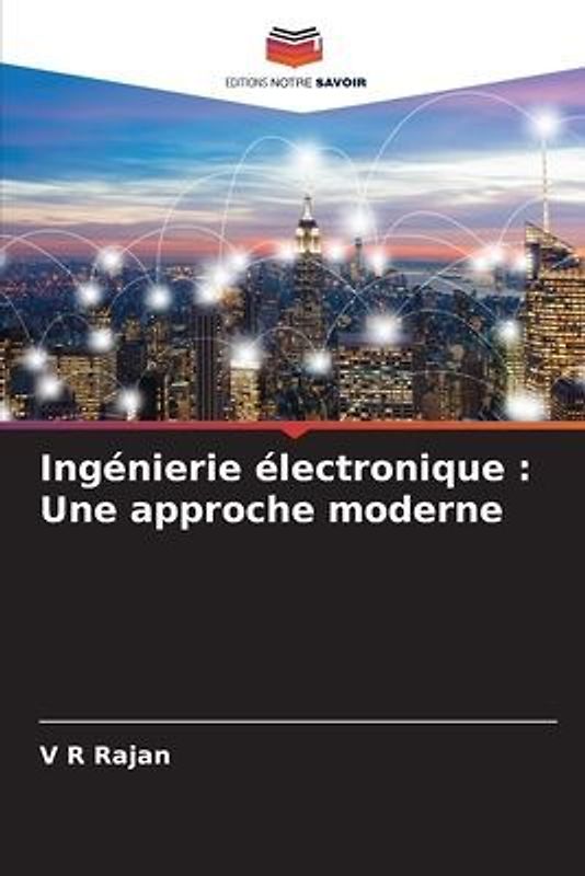 Ingénierie électronique : Une approche moderne