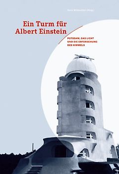 Ein Turm für Albert Einstein
