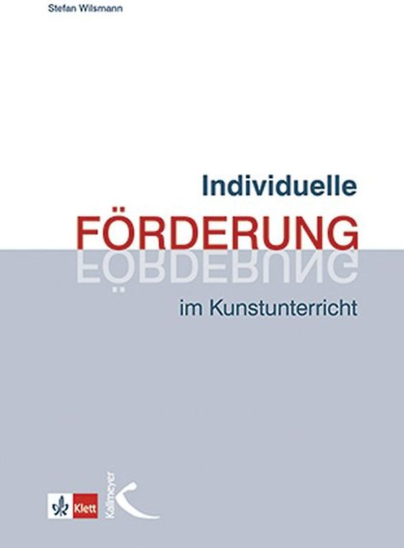 Individuelle Förderung im Kunstunterricht