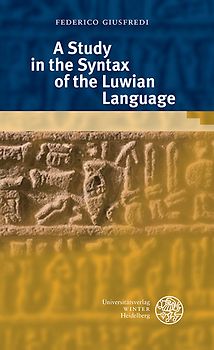 A Study in the Syntax of the Luwian Language