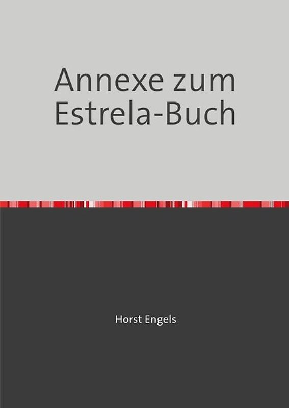 Eine Botanisch-Zoologische Rundreise auf der Iberischen Halbinsel / Eine Botanisch-Zoologische Rundreise auf der Iberischen Halbinsel - Estrela-Buch (Annexe)