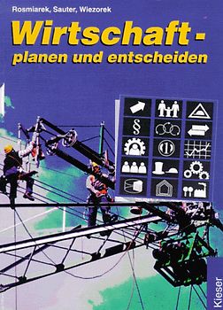 Wirtschaft - Planen und Entscheiden