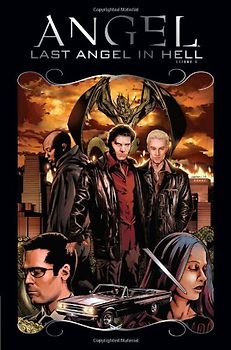 Angel - Book 6: Last Angel in Hell - Brian Lynch [Hardcover]