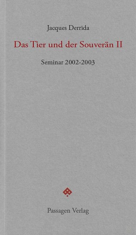 Das Tier und der Souverän II