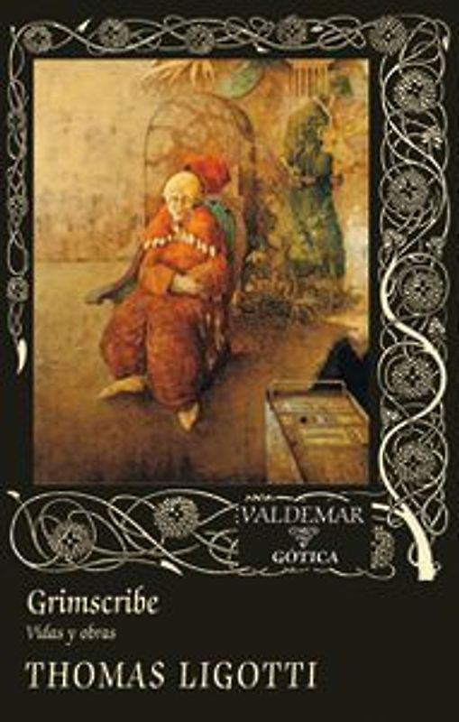 Grimscribe : vidas y obras