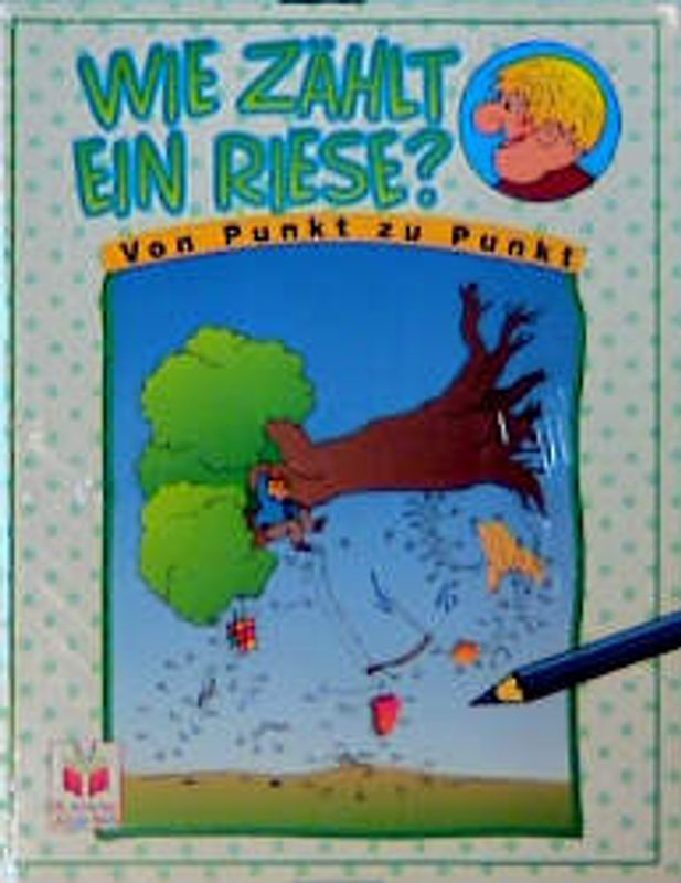 Wie zählt ein Riese?. Von Punkt zu Punkt
