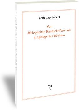 Von äthiopischen Handschriften und ausgelagerten Büchern