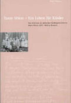 Tante Mieze - Ein Leben für Kinder