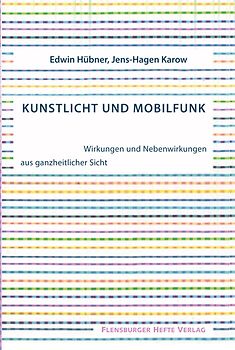 Kunstlicht und Mobilfunk