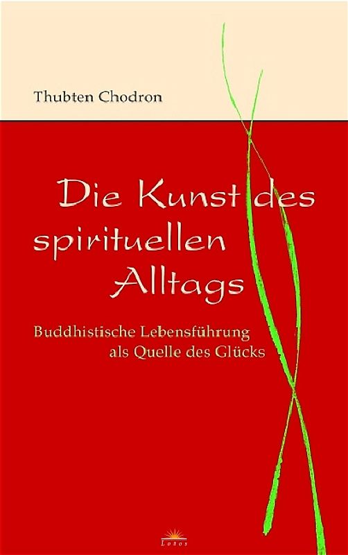 Die Kunst des spirituellen Alltags