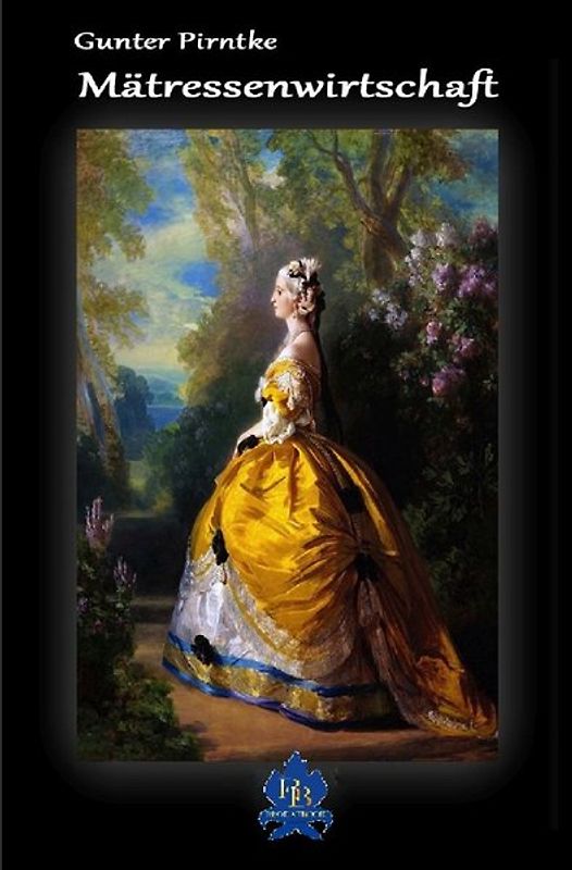 Mätressenwirtschaft