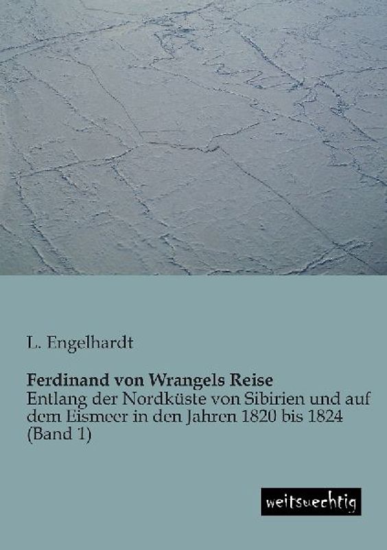Ferdinand von Wrangels Reise