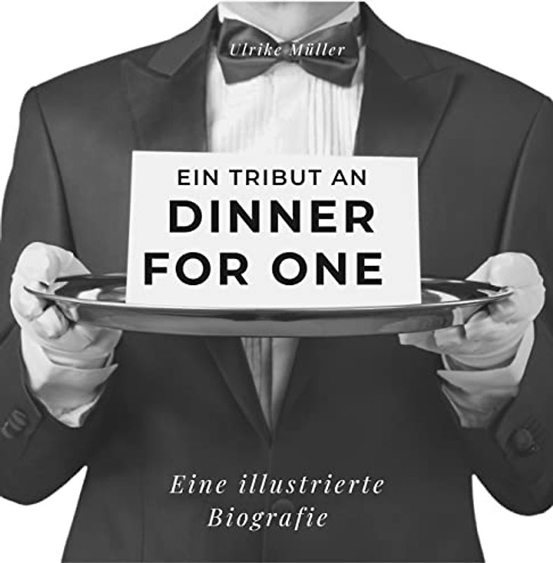 Ein Tribut an Dinner for One: Eine illustrierte Biografie