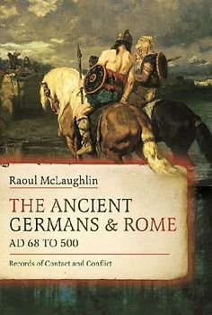 The Ancient Germans and Rome, AD 68 to 500