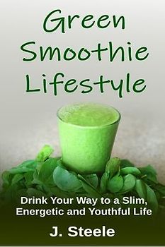 Green Smoothie Lifestyle