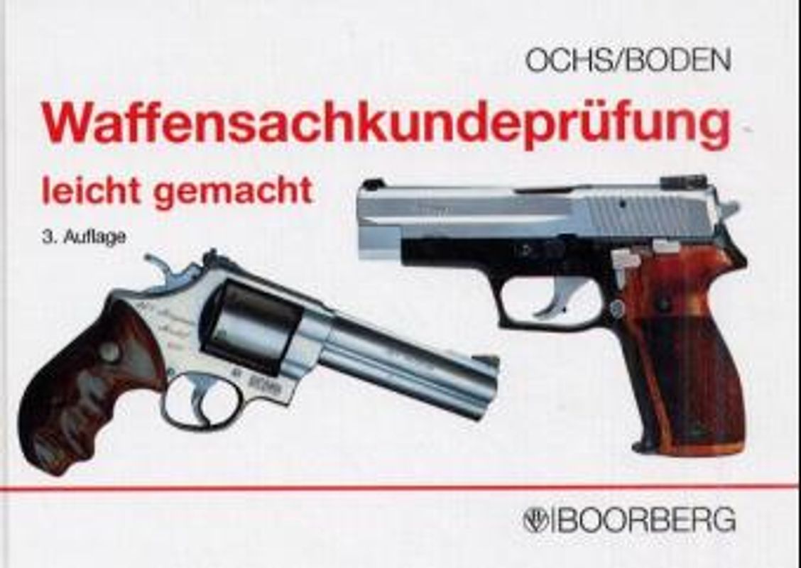 Waffensachkundeprüfung "leicht gemacht"