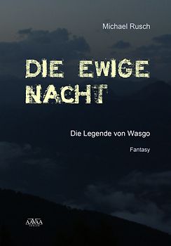 Die ewige Nacht - Großdruck