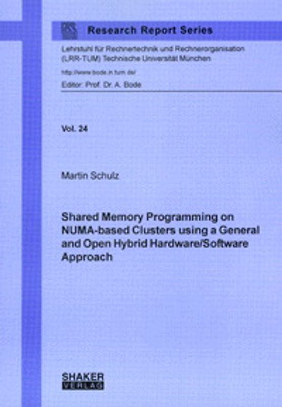 Shared Memory Programming on NUMA-based Clusters using a General and Open Hybrid Hardware /Software Approach