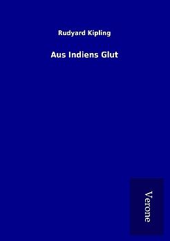 Aus Indiens Glut