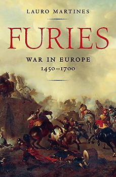 Furies: War in Europe, 1450–1700