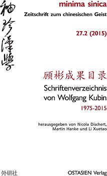 Schriftenverzeichnis von Wolfgang Kubin (1975–2015)