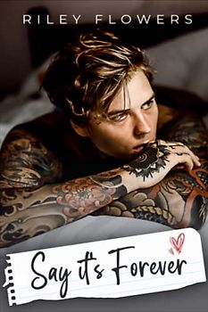 Say It's Forever: Ein Second Chance - Liebesroman (Irresistible love stories, Band 2)