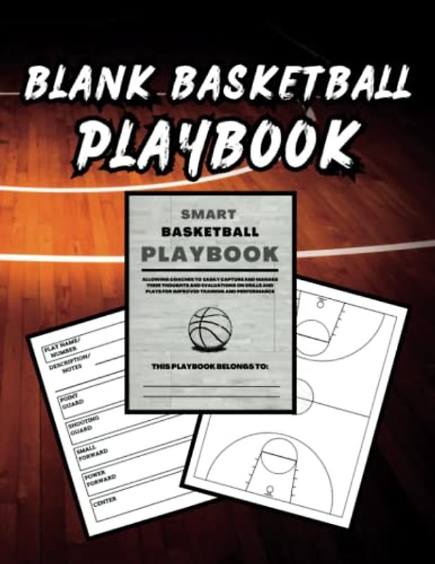Blank Basketball Playbook: Court Diagrams and Players Tasks Pages for Drills, Plays, and Strategies: 100 Pages for Your Basketball Team Winning Strategy (Coach Playbook Essentials)