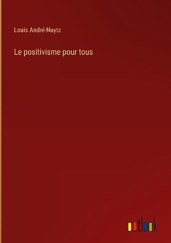 Le positivisme pour tous