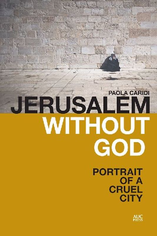 Jerusalem Without God