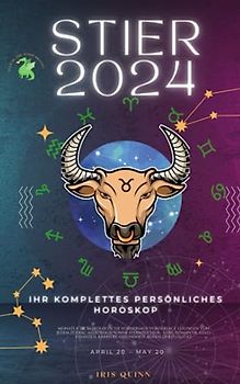Ihr komplettes persönliches Stier Horoskop 2024: Monatliche astrologische Vorhersage, Prognosewerte aller Sternzeichen, Astrologie, Sonnensternzeichen ... Karriere, Gesundheit, Reisen, Spiritualität.