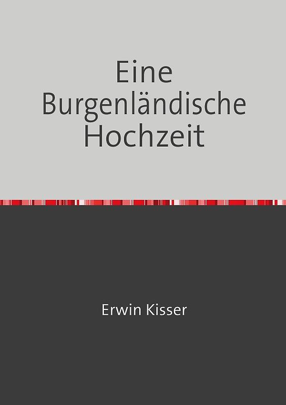 Eine Burgenländische Hochzeit