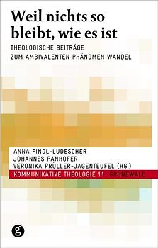 Weil nichts so bleibt, wie es ist