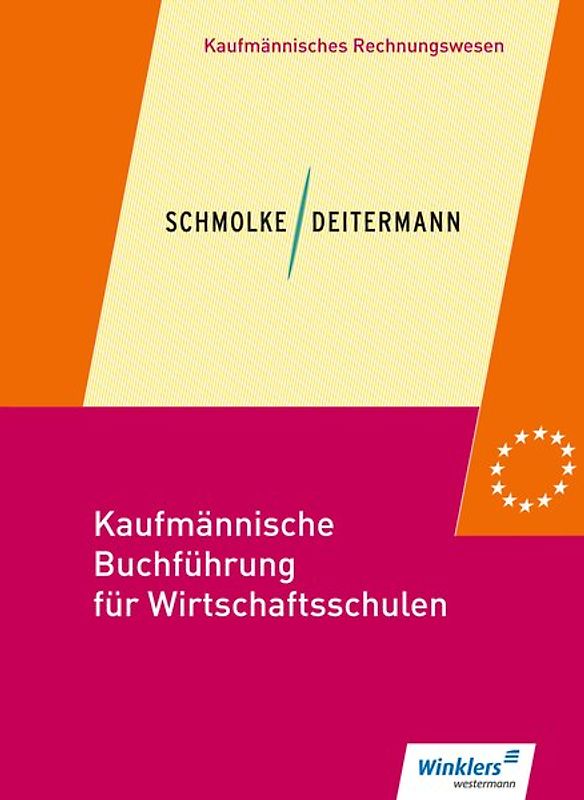 Kaufmännische Buchführung für Wirtschaftsschulen