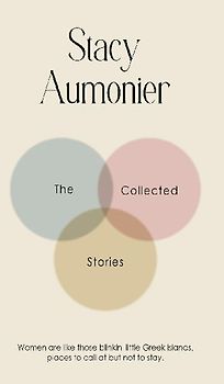 The Collected Stories of Stacy Aumonier