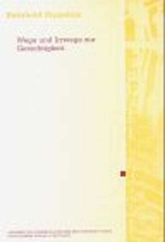 Wege und Irrwege zur Gerechtigkeit