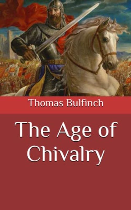 The Age of Chivalry: Beautiful and correct formatting . Original text and language