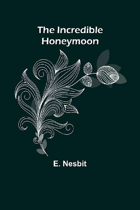 The Incredible Honeymoon