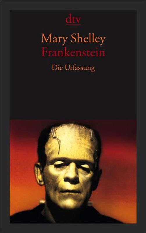 Frankenstein oder Der moderne Prometheus. Die Urfassung