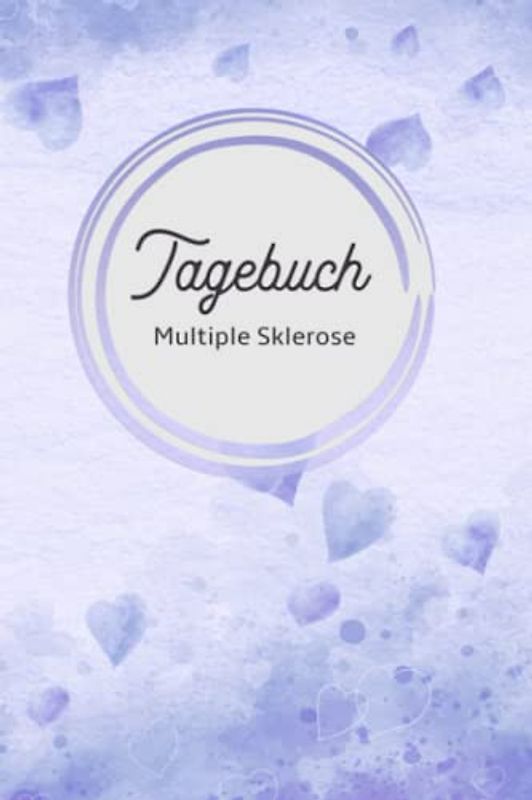 Multiple Sklerose Tagebuch: Schmerztagebuch, Schmerzprotokoll für akute chronische MS Schmerzen zum ausfüllen, ankreuzen. Buch zur Dokumentation für ... bei Beschwerden