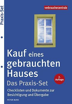 Kauf eines gebrauchten Hauses – Das Praxis-Set