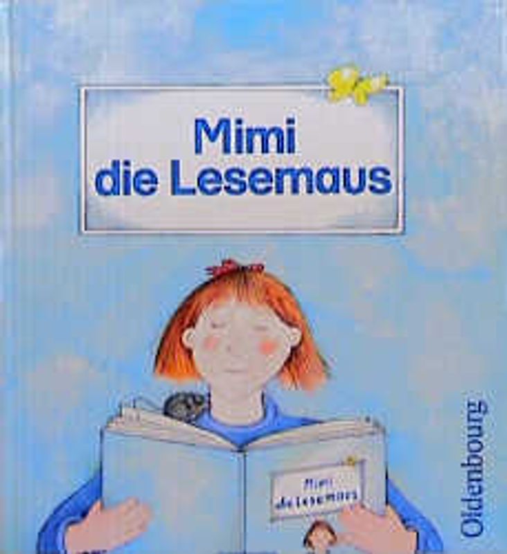 Mimi die Lesemaus. Fibel für den Erstleseunterricht / Textteil