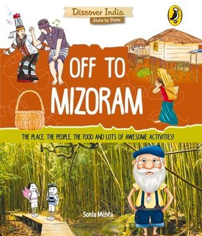 Off to Mizoram (Discover India)
