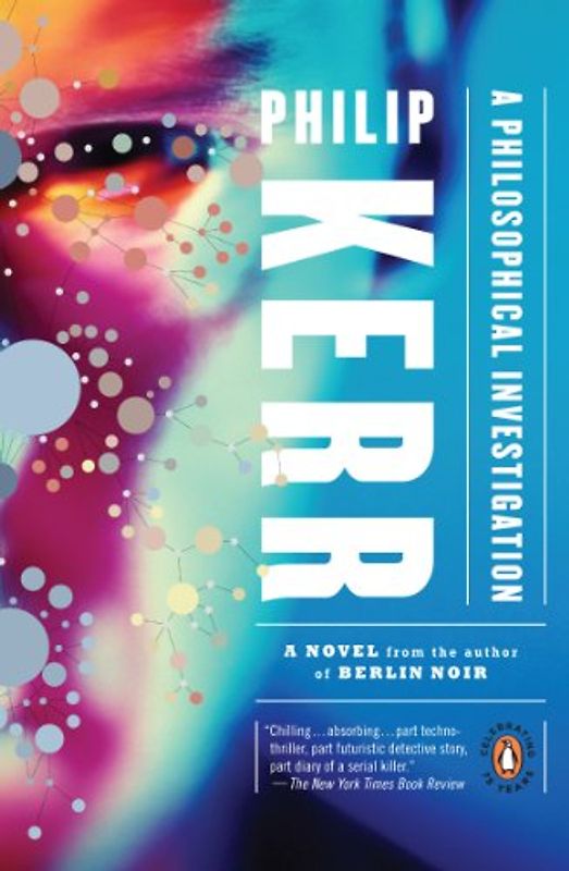 A Philosophical Investigation: A Novel - Kerr, Philip