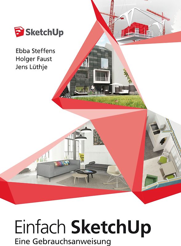 Einfach SketchUp - Eine Gebrauchsanweisung