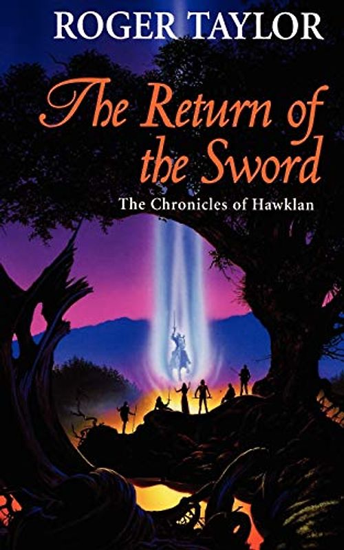 The Return of the Sword (The Chronicles of Hawklan 5)